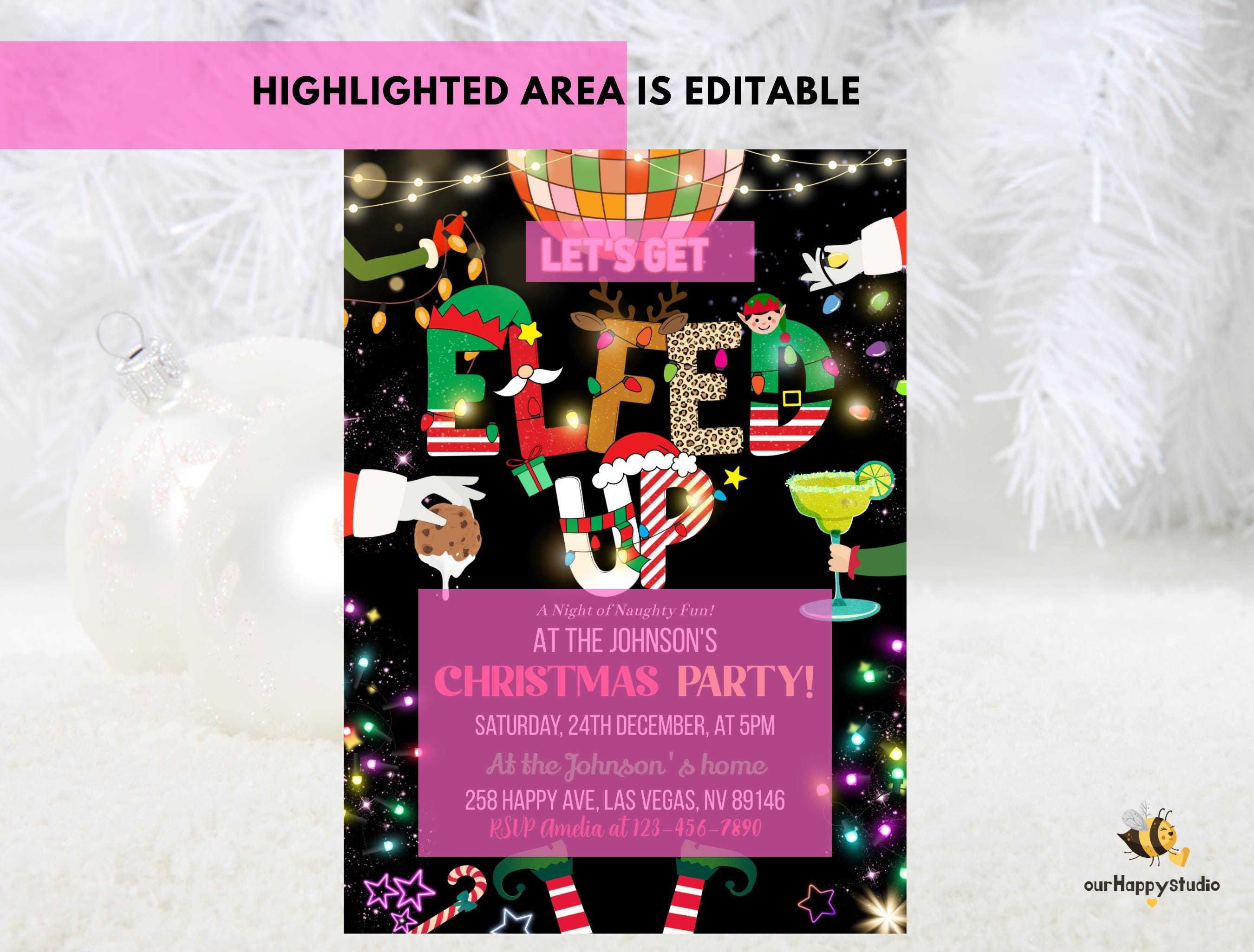 Editable Elfed up Party Invitation, Xmas Party Invite, Holiday Party ...
