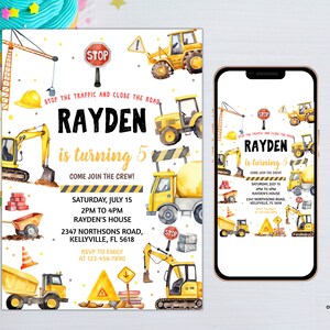 May include: Construction themed birthday invitation featuring a yellow excavator, tipper truck, and cement mixer. The invitation reads "Rayden is turning 5" and includes details for the party, including the date, time, and location.
