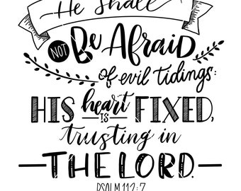 He shall not be afraid of evil tidings KJV Psalm 112 7 printable
