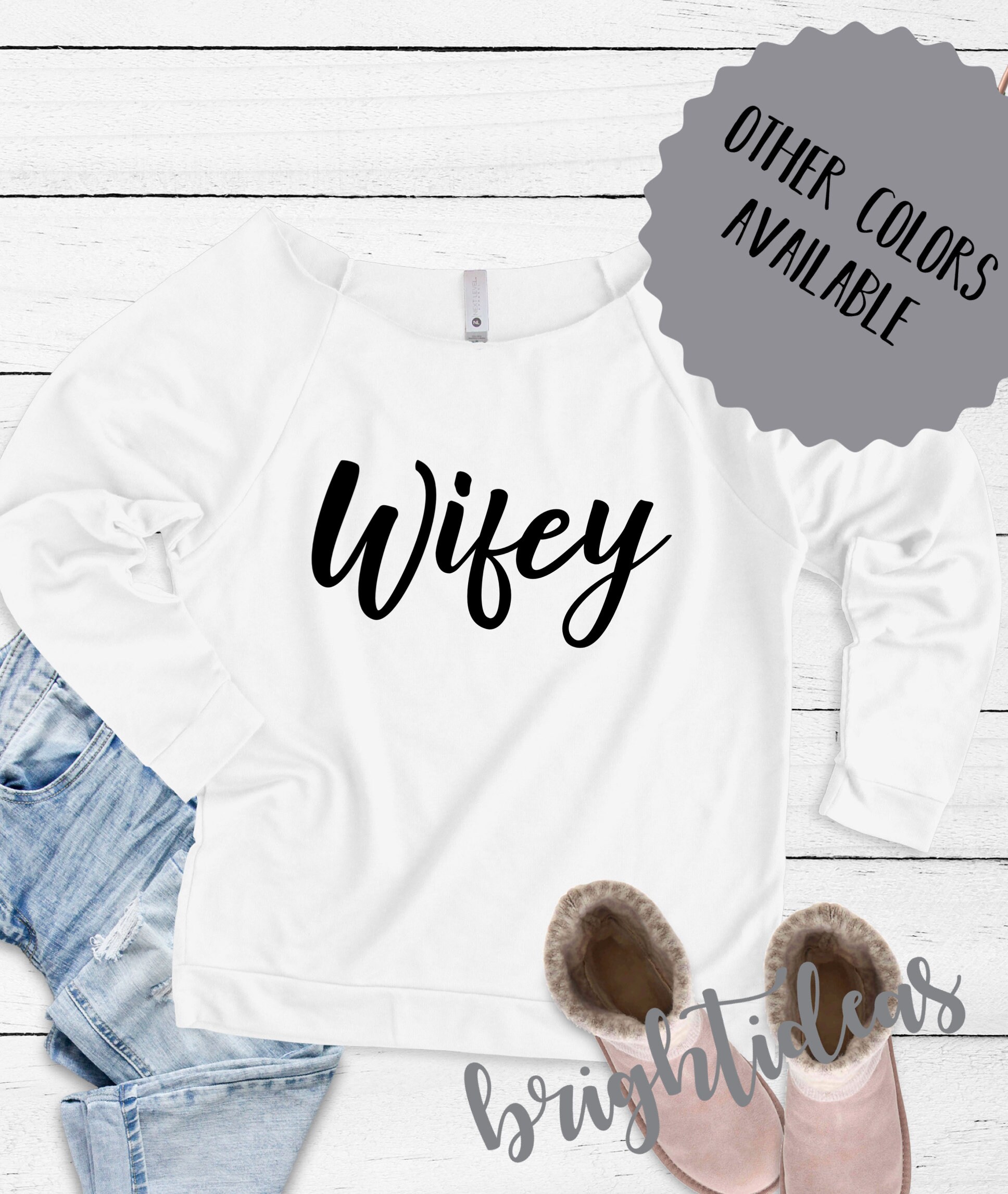 Wifey Slouchy Sweatshirt Wifey 