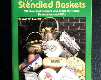 Easy Does It Stenciled Baskets 28 stenciled Baskets and Trays for Home Decoration and Gifts