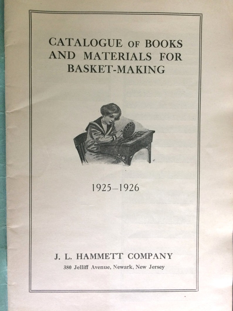 Books and Materials for Basket Making J L Hammett 1925-1926 LOOK Newark New Jersey not Boston image 2