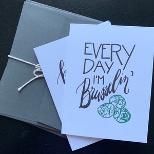 Ogni giorno sono Brusselin' / Original Hand-drawn Vegetable Pun Design / Vegan Friend Card / Pun Birthday Card / Brussel Sprouts