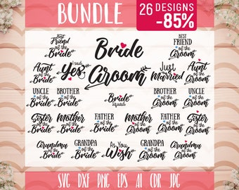 Wedding SVG Bundle, Bride, Wedding Party Cut File, Digital SVG Files for Cricut or Silhouette, Bride svg Cutting File, Wedding Shirt Design