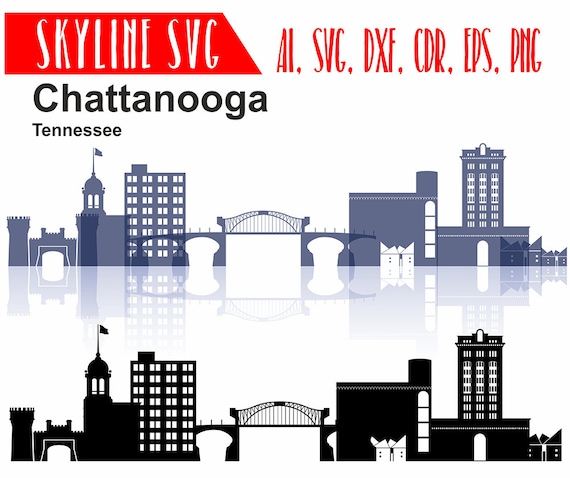 Chattanooga Tn Svg Tennessee City Vector Skyline Chattanooga Etsy
