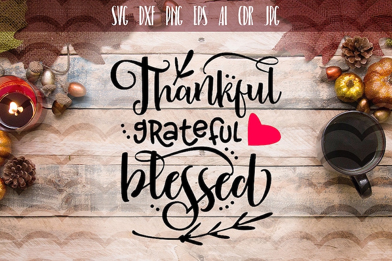 Thankful-grateful-blessed SVG Fall SVG Handwritten Design - Etsy