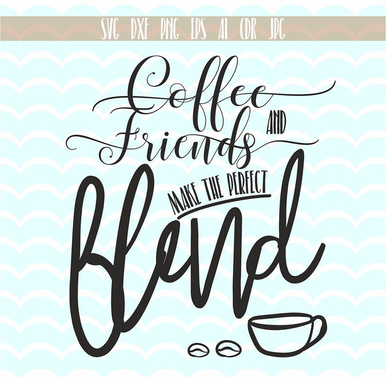 Free Free Coffee And Friends Free Svg 242 SVG PNG EPS DXF File