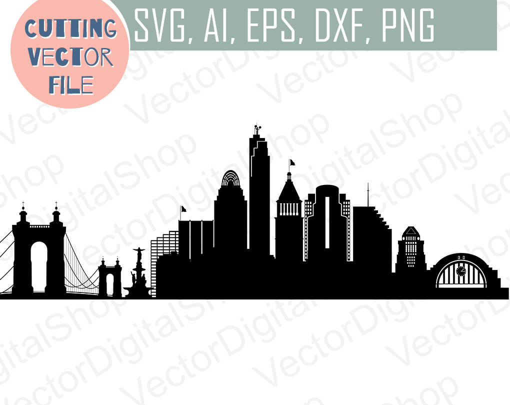 Download Cincinnati Svg Ohio City Vector Skyline Cincinnati Silhouette Svg Dxf Eps Ai Cdr Skyline Cutting Design