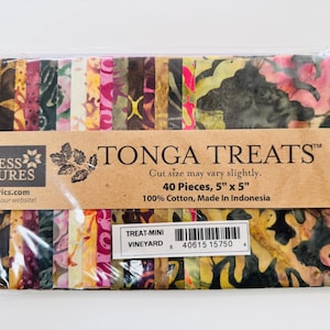 May include: A package of 40 Tonga Treats fabric squares, each measuring 5 inches by 5 inches. The fabric is a mix of colorful batik prints with a variety of patterns. The package is labeled "Tonga Treats" and "Treat-Mini Vineyard".