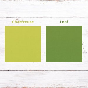 May include: Two color swatches, one labeled "Chartreuse" and the other labeled "Leaf". The "Chartreuse" swatch is a light yellow-green color. The "Leaf" swatch is a darker green color.