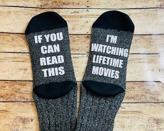 Ladies Watching Lifetime Movies Socks, Mothers Day gift her, If You Can Read This Socks, Ladies Birthday Gift, Mother in Law Christmas Gift