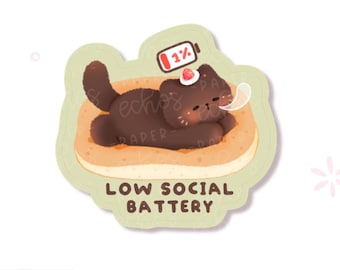 Low Social Battery / No Social Energy / Character Waterproof Vinyl Die Cut Sticker /D148