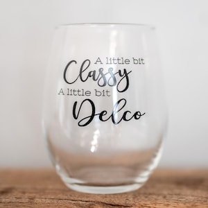 Delco Wine Glass | Philadelphia Wine Glass | Wine Gift | Wine Lover | Gifts under 25 | Delco Gift