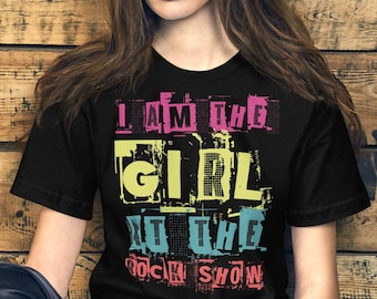 I Am The Girl At The Rock Show T-Shirt Cute Punk Rocker Chick Shirt Emo Rocker Girl Shirts