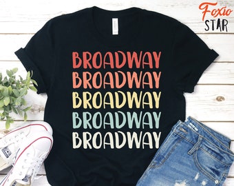 Vintage Broadway Musical T-Shirt: Theatre Lover Gift