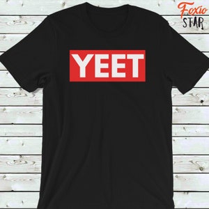 Yeet Meme Red Box Logo Shirt Dank Supreme Meme Funny T Shirt Etsy