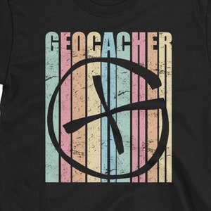 Geocaching Distressed Shirt Funny Geocacher Vintage T-Shirt Gift