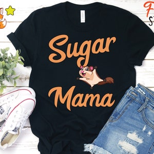 Zucker-Gleiter, Zucker-Gleiter, lustige Zucker-Gleiter Shirt, Zucker Mama, Zucker-Gleiter Geschenke