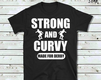 Strong and Curvy Roller Derby T-Shirt