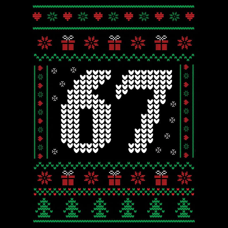 May include: Black background with a festive knitted design. The design includes the number "67" in white, surrounded by red, green, and white Christmas-themed patterns, including gifts, snowflakes, and trees. A holiday-themed sweater.