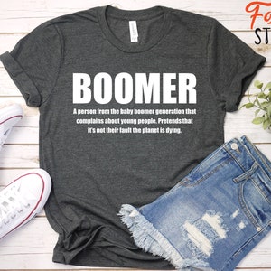 Boomer Definition Shirt / Dank Meme T-Shirt / Boomer Definition Tee / Dank Meme / Gen Z / Millennial Shirt
