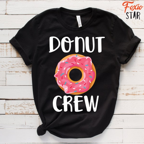 Donut Crew T-Shirt, Donut Birthday Party Shirt, Donut Pun Gift