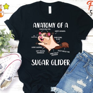 Anatomy of a Sugar Glider, Sugar Glider, Funny Sugar Glider Shirt, Sugar Mama, Sugar Glider Gifts