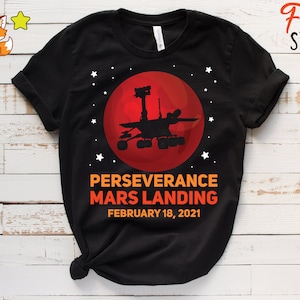 Mars Landing Perseverance Shirt / Mars Landing Shirts / Mars 2021 / Funny Occupy Mars