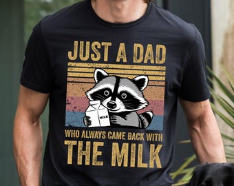Funny Raccoon Dad T-Shirt: Father's Day Milk Humor