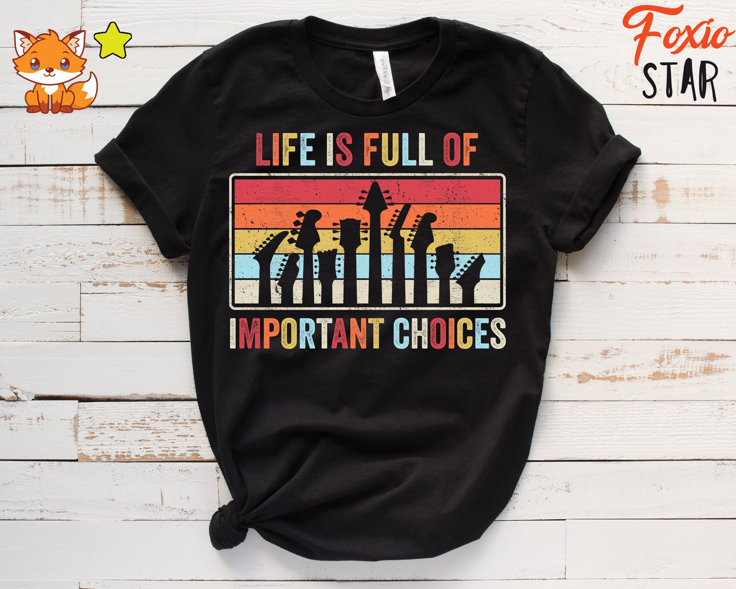 life is full of important choices shirt