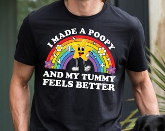 Funny Poopy Tummy Relief Shirt: Inappropriate Humor Tee