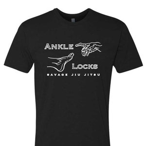 SAVAGE JIU JITSU - Ankle Locks Jiu Jitsu Shirt, Jiu Jitsu T-shirt, Jiu Jitsu Gift, Jiu Jitsu Shirt, Fight Sport Shirt