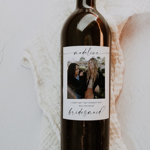 Will You Be My Bridesmaid Wine Label Template,  Photo Bridesmaid Proposal Wine Gift, Editable Template, Custom Bridesmaid Wine Label