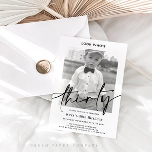 Look Who's 30, 30th Birthday Invitation Template, Photo 30th Birthday Invite, 30th Birthday Party, Male or Female Birthday Invitation