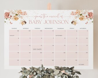 May include: A pink and white calendar with floral accents and gold glitter. The calendar is titled "Guess the arrival of Baby Johnson" and has the months of August, September, and October listed. The due date is marked on September 13th.
