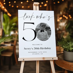 50th Birthday Welcome Sign, Look Who&#39;s 50, Male Welcome Sign, Photo Welcome Sign, Editable Welcome Template, Birthday Welcome Poster