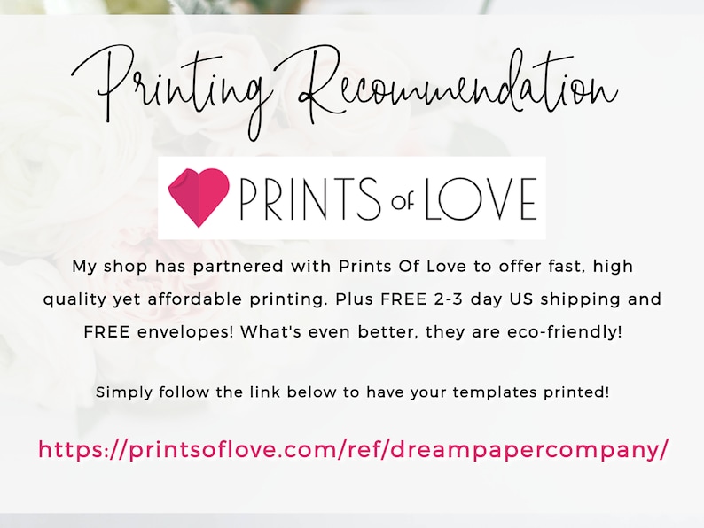 Puede incluir: Un logotipo de coraz&oacute;n rosa con el texto "PRINTS OF LOVE" debajo. El texto debajo del logotipo dice "Mi tienda se ha asociado con Prints Of Love para ofrecer impresi&oacute;n r&aacute;pida, de alta calidad y asequible. Adem&aacute;s, el env&iacute;o es GRATIS en 2-3 d&iacute;as y los sobres son GRATIS. &iexcl;Lo que es a&uacute;n mejor, son ecol&oacute;gicos! Simplemente siga el enlace a continuaci&oacute;n para imprimir sus plantillas. https://printsoflove.com/ref/dreampapercompany/"