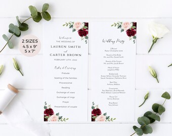 May include: Wedding ceremony program with burgundy and blush floral design. The program includes the order of ceremony and the wedding party. The program is available in two sizes: 4.5 x 9 inches and 5 x 7 inches.