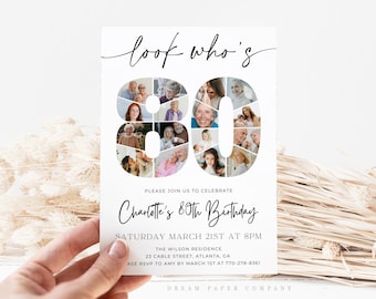 May include: White invitation card with black text that reads "look who's 80". The number 80 is made up of a collage of photos. The text below reads "Please join us to celebrate Charlotte's 80th Birthday, Saturday March 21st at 8pm, The Wilson Residence, 23 Cable Street, Atlanta, GA, Please RSVP to Amy by March 1st at 770-278-8361, Dream Paper Company."