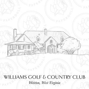 May include: A black and white line drawing of the Williams Golf & Country Club in Weirton, West Virginia. The image shows a building with a porch, windows, and a chimney. The text "WILLIAMS GOLF & COUNTRY CLUB" is below the image.
