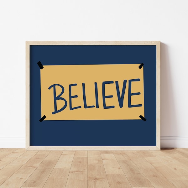 Believe Sign Digital Art Print