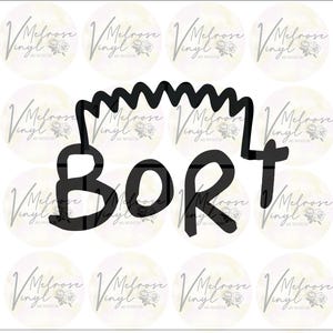BORT - Vinyl Decal Sticker - The Simpsons  - Various Colors and Sizes