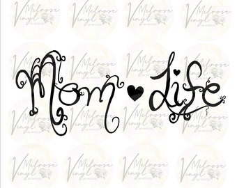 MOM LIFE - Vinyl Decal Sticker - Various Colors and Sizes