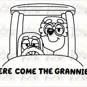 Here Come the Grannies Driving - Vinyl Decal Sticker - Bluey TV Show  - Various Colors and Sizes