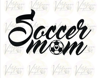 Soccer Mom - Vinyl Decal Sticker - Various Colors and Sizes