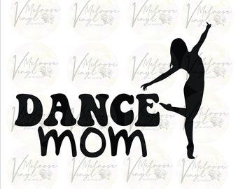 DANCE MOM - Vinyl Decal Sticker - Various Colors and Sizes