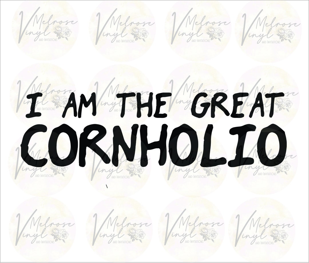 I Am the Great Cornholio Vinyl Decal Sticker Beavis & Butthead Inspired