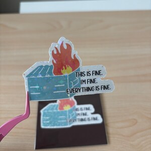 Everything is Fine Sticker