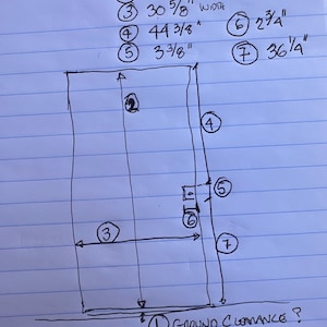 May include: Hand-drawn diagram of a rectangular object with measurements labeled in inches. The diagram includes dimensions for height, width, and ground clearance. The numbers 1 through 7 are circled and correspond to the measurements.