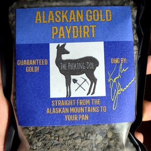 PAGO DE ORO DE Alaska Oro garantizado Oro real de Alaska extraído por Kayla Johanson. Lea la descripción del artículo para obtener información sobre todas las opciones de bolsas. imagen 10